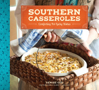 Denise Gee — Southern Casseroles