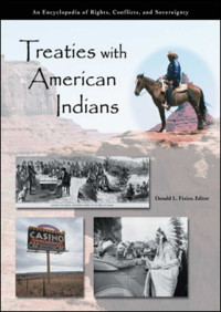 Donald L. Fixico — Treaties with American Indians [3 volumes]