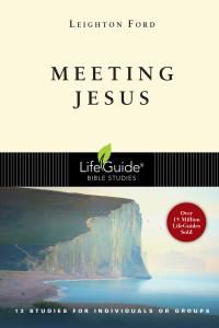 Leighton Ford; — Meeting Jesus