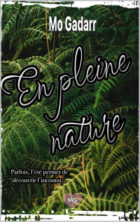 Mo Gadarr — En pleine nature