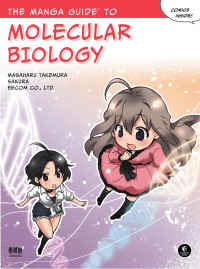 Takemura, Masaharu, Becom Co. — The Manga Guide to Molecular Biology