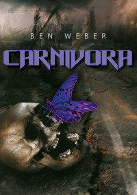 Weber, Ben [Ben Weber] — Carnivora