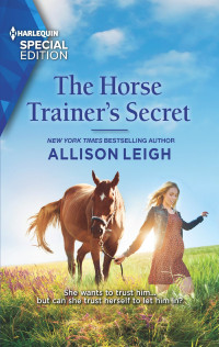 Allison Leigh — The Horse Trainer's Secret