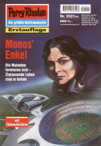 Arndt Ellmer — [Perry Rhodan 2021] • Monos Enkel