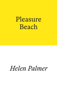 Helen Palmer — Pleasure Beach