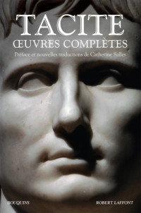 Tacite [Tacite] — Œuvres complètes