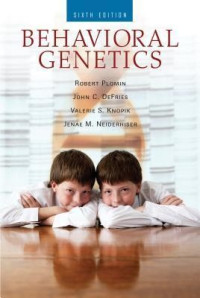 Robert Plomin, John C. DeFries, Valerie S. Knopik, Jenae M. Neiderhiser — Behavioral Genetics