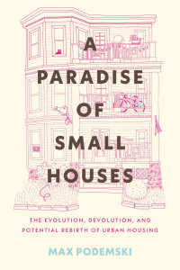 Max Podemski — A Paradise of Small Houses