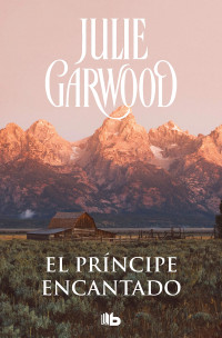 Julie Garwood — El Príncipe Encantado