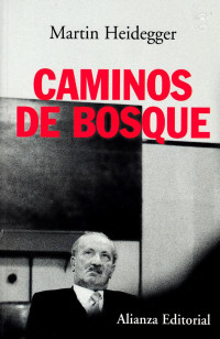 Martin Heidegger — Caminos de bosque