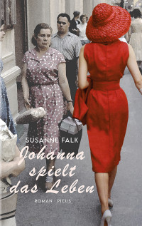 Susanne Falk — Johanna spielt das Leben