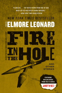 Elmore Leonard — Fire in the Hole