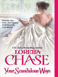 Loretta Chase — Your Scandalous Ways