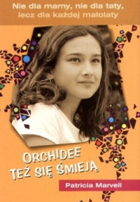 Marvell Patricia — Orchidee Też Się Śmieją