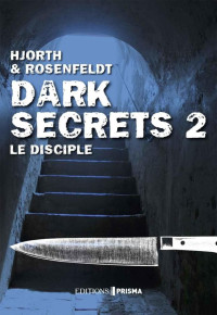 Michael Hjorth, Hans Rosenfeldt — Le Disciple