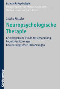 Jascha Rsseler; — Neuropsychologische Therapie