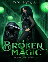 D.N. Hoxa — Broken Magic (The Dark Shade Book 2)