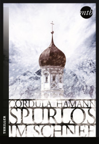 Hamann, Cordula [Hamann, Cordula] — Spurlos im Schnee