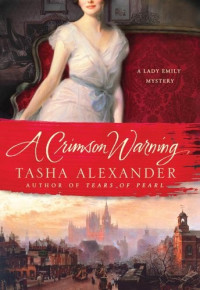 Tasha Alexander — A Crimson Warning