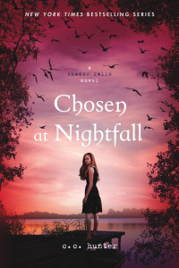 C. C. Hunter — Chosen at Nightfall (A Shadow Falls Novel)