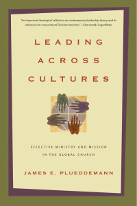 Plueddemann, Jim.; — Leading Across Cultures