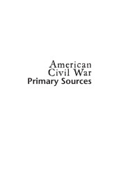 Kevin Hillstrom — American Civil War Reference Library Volume 4: Primary Sources
