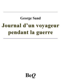 Sand, George — Journal d’un voyageur pendant la guerre