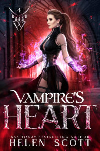 Helen Scott — Vampire's Heart (Blood Vow Book 4)