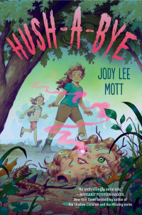 Jody Lee Mott — Hush-a-Bye