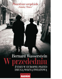 Bernard Wasserstein — W przededniu