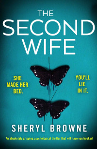 Sheryl Browne — The Second Wife