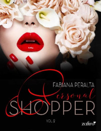 Fabiana Peralta — Fabiana Peralta - Personal shopper - Vol. 2