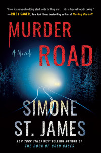 Simone St. James — Murder Road