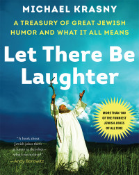 Michael Krasny — Let There Be Laughter