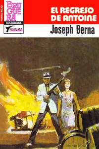 Joseph Berna — El regreso de Antoine