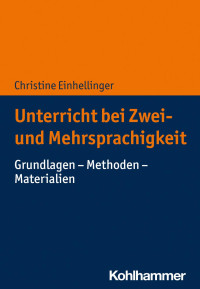 Christine Einhellinger — Unterricht bei Zwei- und Mehrsprachigkeit