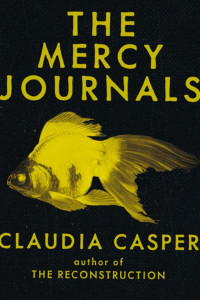 Claudia Casper — The Mercy Journals