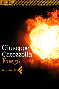 Giuseppe Catozzella — Fuego