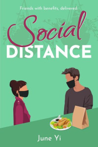 June Yi — Social Distance