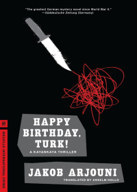 Jakob Arjouni — Happy Birthday, Turk!