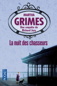 Grimes Martha [Grimes Martha] — La nuit des chasseurs