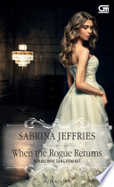 Sabrina Jeffries — When The Rogue Returns (Kembalinya Sang Pemikat)