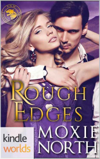 Moxie North —  Rough Edges