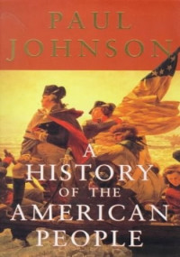 Paul Johnson — A History of the American People