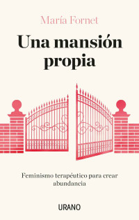 , María Fornet — Una mansión propia (Spanish Edition)