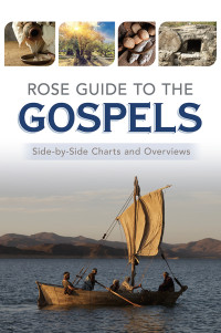 Rose Publishing; — Rose Guide to the Gospels