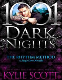 Kylie Scott — The Rhythm Method: A Stage Dive Novella