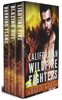 Leslie North — Californian Wildfire Fighters: The Complete Series