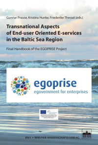 Gunnar Prause, Kristina Hunke, Friederike Thessel (eds.) — Transnational Aspects of End-user Oriented E-services in the Baltic Sea Region