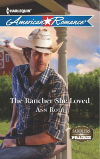 Ann Roth — The Rancher She Loved